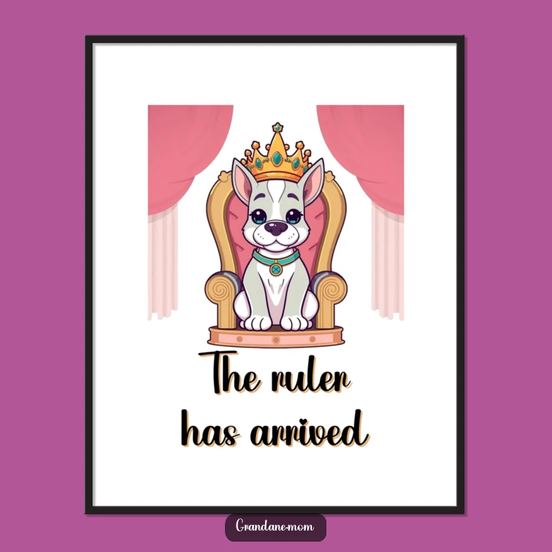 Funny Grand Dane King Digital Art Print: Instant Regal Decor - A Perfect Funny Gift!