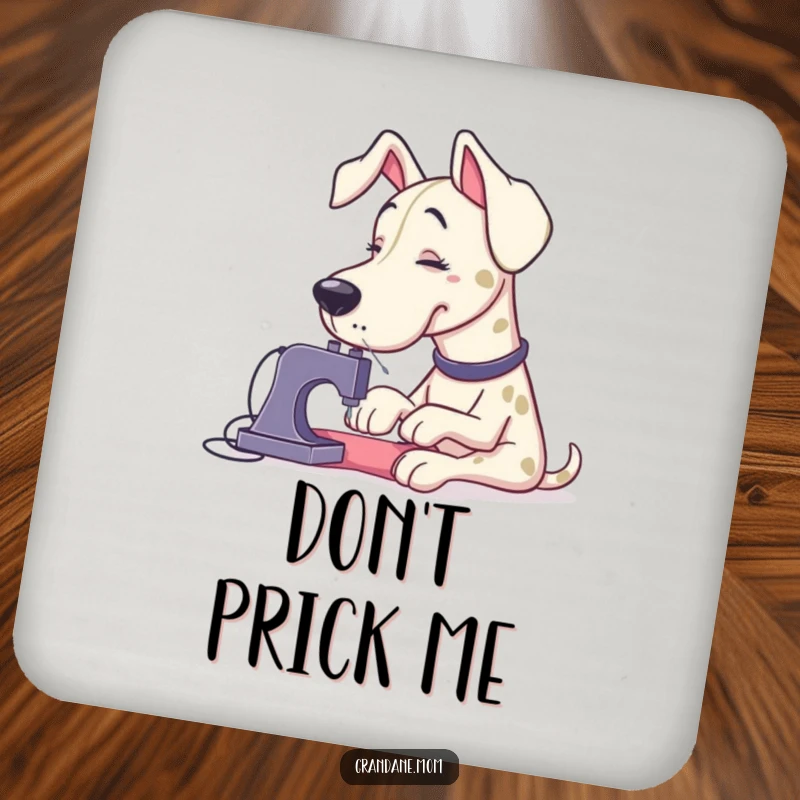 Funny Grand Dane hilariously trying to sew a tiny button with large needles, depicted on a protective drink coaster.
