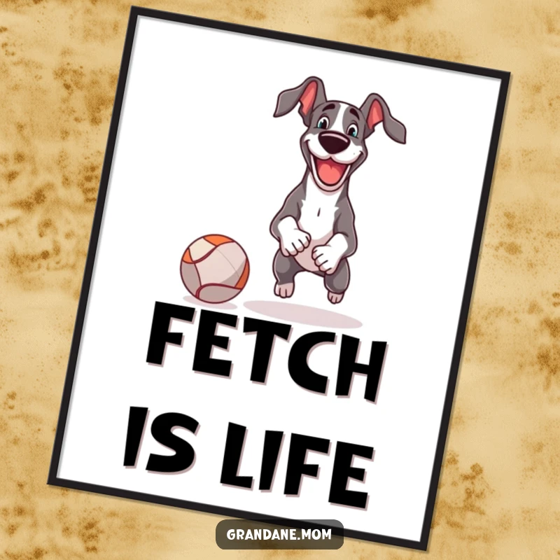 Funny Poster captures a Great Dane's sheer delight playing fetch with a comically large ball, full of action and joy.
