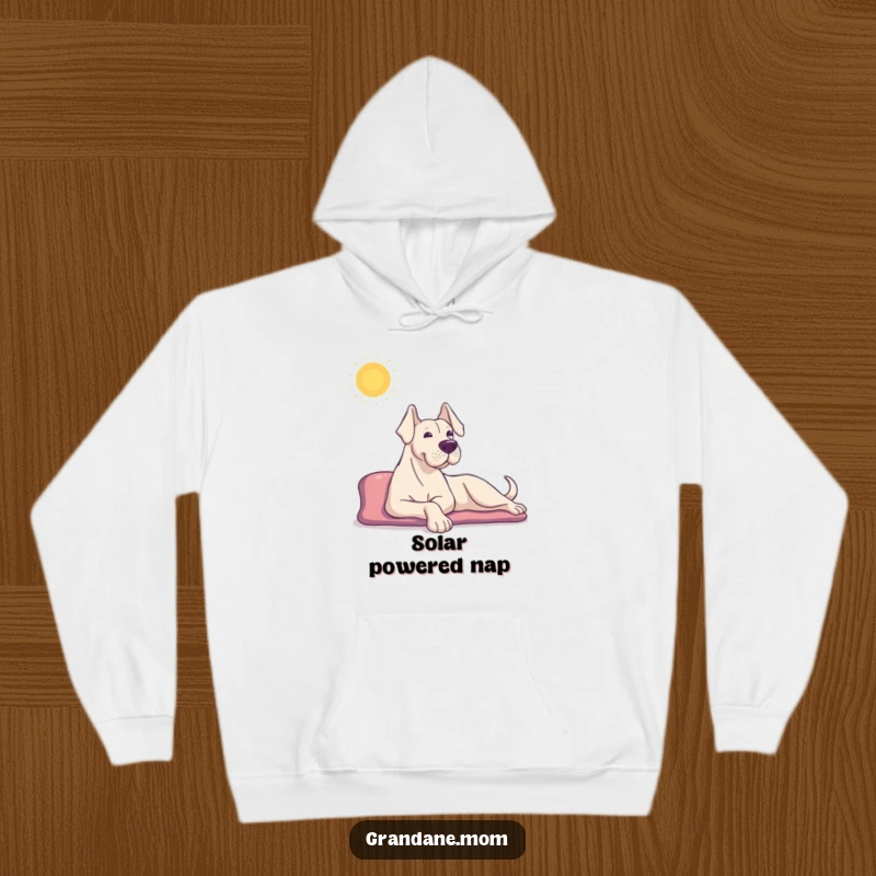 Funny Grand Dane hoodie showing a content dog stretching in the sun, offering warmth and a humorous reminder to relax.