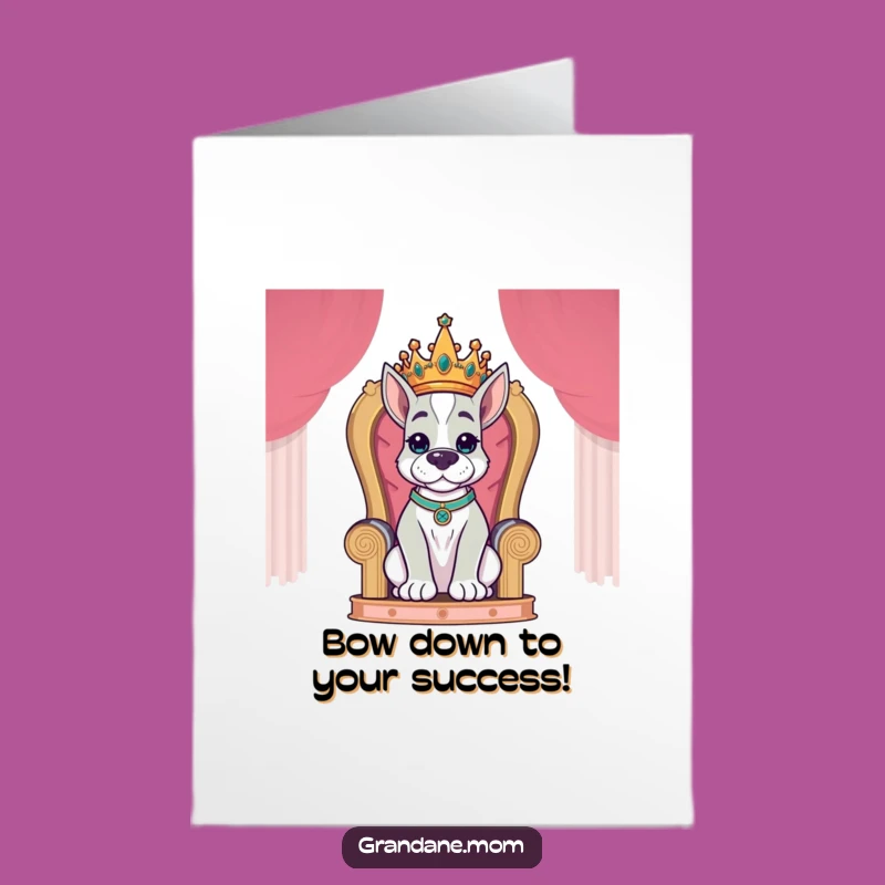 Free Printable Congrats Card: Regal Grand Dane Ruler Downloadable Gift