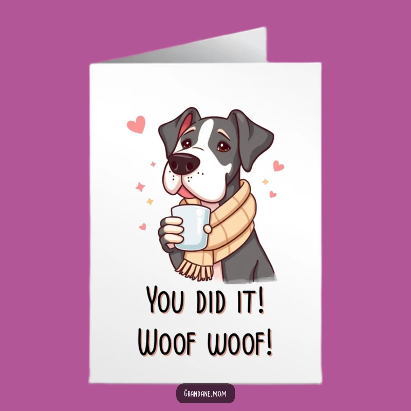 Free Printable Congrats Card: Cozy Great Dane Warm Drink Funny Dog Downloadable