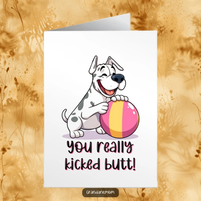 Funny Free Printable Congrats Card: Grand Dane offering a congratulatory nudge with a colorful ball.