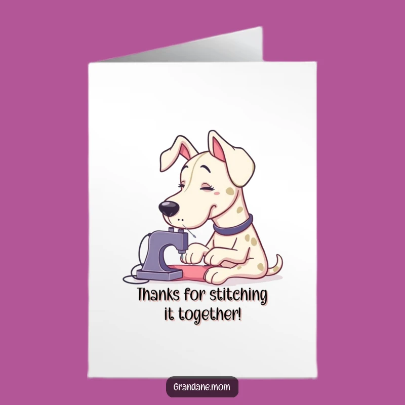 Free Printable Grand Dane Sewing Thank You Card: Humorous DIY Appreciation Gift!