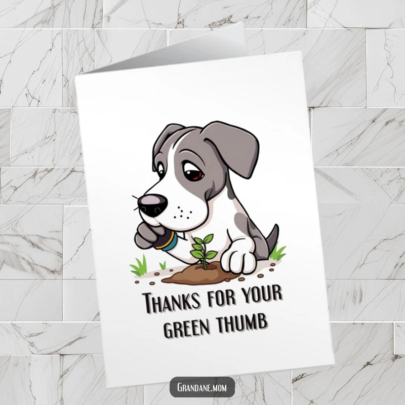 Funny Free Printable Thank You Card: Great Dane gardener with a smile, offering a tiny seedling as a symbol of thanks.