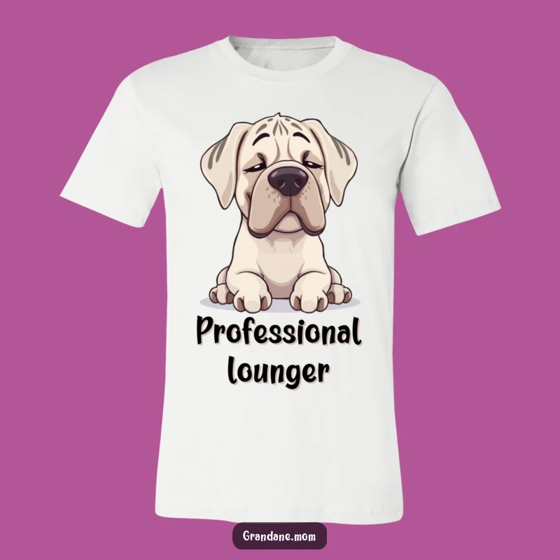 Funny Grand Dane T-Shirt: Contented Sighing Dog Shirt, Ultimate Comfy Gift for Dane Owners