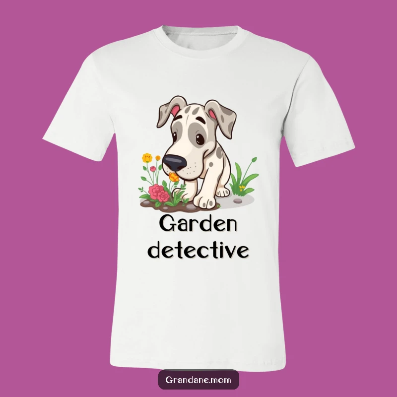 Funny Grand Dane T-Shirt: Curious Snuffler, Garden Explorer Dog Lover Gift