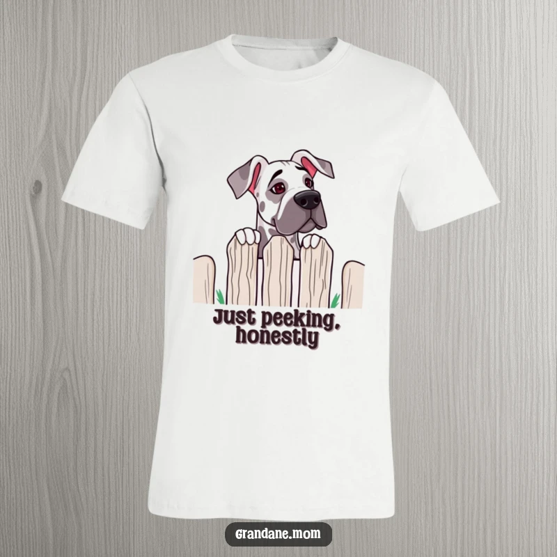 Funny Grand Dane Fence Peek T-Shirt: a big dog with floppy ears peeks over a fence; humorous apparel for dog enthusiasts.